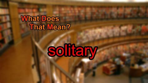 solitaire synonym|solitary def.